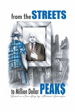 Cover From the Streets To Million Dollar Peaks (eBook, ePUB)