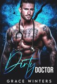 Dirty Doctor: A Medical Romance (eBook, ePUB) Dirty Doctor: A Medical Romance (eBook, ePUB)