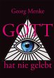 Gott hat nie gelebt - Bild 1