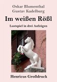 Im weißen Rößl (Großdruck)