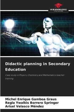 Didactic planning in Secondary Education - Gamboa Graus, Michel Enrique;Borrero Springer, Regla Ywalkis;Velasco Méndez, Arisel