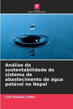 Análise da sustentabilidade do sistema de abastecimento de água potável no Nepal - Limbu, Lila Prasad
