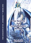 The Search for Grandmaster Svend (The Knights of St. Andrews) (eBook, ePUB)