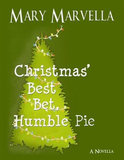 Cover Christmas' Best Bet, Humble Pie a novella (eBook, ePUB)