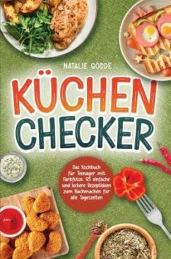Cover Küchenchecker: Das Kochbuch für Teenager mit Farbfotos