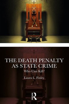 The Death Penalty as State Crime (eBook, ePUB) - L. Finley, Laura