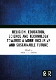 Religion, Education, Science and Technology towards a More Inclusive and Sustainable Future (eBook, ePUB)