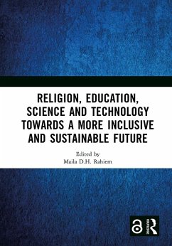 Religion, Education, Science and Technology towards a More Inclusive and Sustainable Future (eBook, ePUB)