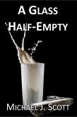 A Glass Half-Empty (Spilled Milk, #2) (eBook, ePUB)