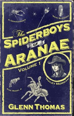 Cover The Spiderboys of Aranae, Volume 1 (eBook, ePUB)