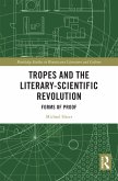 Tropes and the Literary-Scientific Revolution (eBook, ePUB)