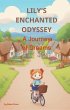 Lily's Enchanted Odyssey: A Journey of... - Bild 1