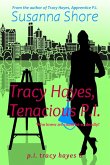 Tracy Hayes, Tenacious P.I. (P.I. Tracy Hayes 6) (eBook, ePUB)