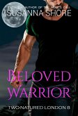 Beloved Warrior. Two-Natured London 8. (eBook, ePUB)