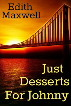 Just Desserts for Johnny (eBook, ePUB) - Maxwell, Edith