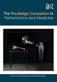 The Routledge Companion to Performance and Medicine (eBook, ePUB)