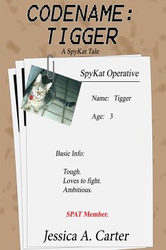 Codename: Tigger (The SpyKat Tales, #4) (eBook, ePUB) - Carter, Jessica A.