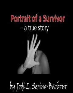 Cover Portrait Of A Survivor - A True Story (eBook, ePUB)