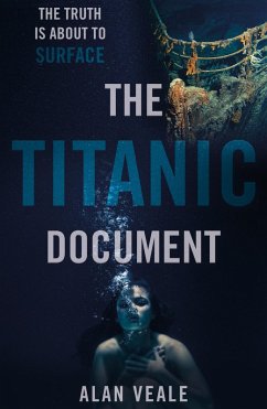 The Titanic Document (eBook, ePUB) - Veale, Alan