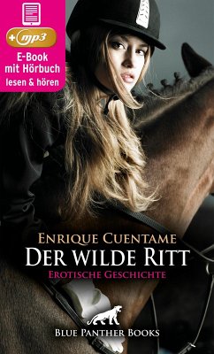 Der wilde Ritt   Erotik Audio Story   Erotisches Hörbuch (eBook, ePUB) - Cuentame, Enrique