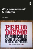 Why Journalism? A Polemic (eBook, ePUB)