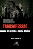 Norma e transgressão no romance Clube da Luta (eBook, ePUB)