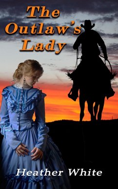 Cover The Outlaw's Lady (The Nowhere Prequals and Duet, #3) (eBook, ePUB)