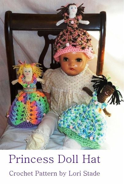Toddler's Princess Doll Hat Crochet Pattern (eBook, ePUB)