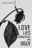 Love Lies Beautiful and Ugly (eBook, ePUB)