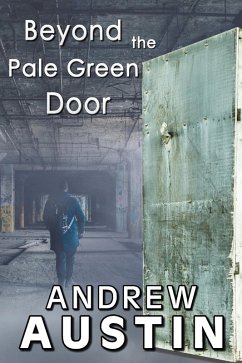 Beyond the Pale Green Door (eBook, ePUB) - Austin, Andrew