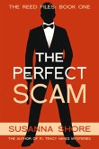 The Perfect Scam. The Reed Files 1. (eBook, ePUB)