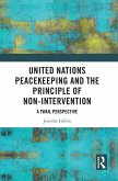 United Nations Peacekeeping and the Principle of Non-Intervention (eBook, PDF)