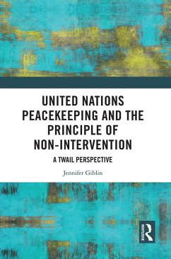 Cover United Nations Peacekeeping and the Principle of Non-Intervention (eBook, PDF)
