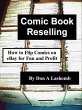 Comic Book Reselling: How to Flip... - Bild 1