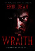 Wraith : Garbageman Book Three (eBook, ePUB)