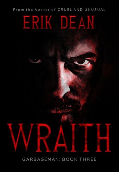 Wraith : Garbageman Book Three (eBook, ePUB)