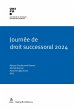 Journée de droit successoral 2024... - Bild 1