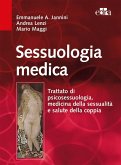 Sessuologia medica. Trattato di psicosessuologia, medicina della sessualità e salute della coppia