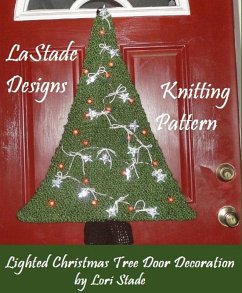 Cover Lighted Christmas Tree Door Decoration Knitting Pattern (eBook, ePUB)