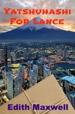 Yatsuhashi for Lance (eBook, ePUB) Yatsuhashi for Lance (eBook, ePUB)