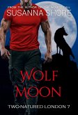 Wolf Moon. Two-Natured London 7. (eBook, ePUB)