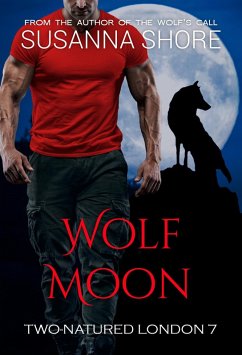Wolf Moon. Two-Natured London 7. (eBook, ePUB) - Shore, Susanna