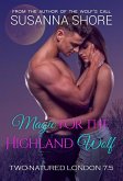 Magic for the Highland Wolf. Two-Natured London 7.5. (eBook, ePUB)