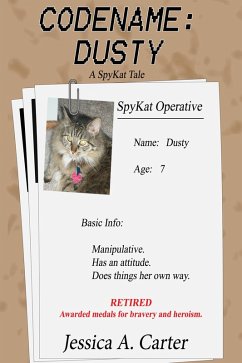 Codename: Dusty (The SpyKat Tales, #2) (eBook, ePUB) - Carter, Jessica A.