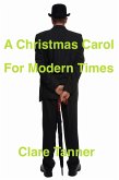 A Christmas Carol For Modern Times (eBook, ePUB)