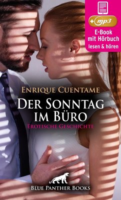 Sonntags im Büro   Erotik Audio Story   Erotisches Hörbuch (eBook, ePUB) - Cuentame, Enrique