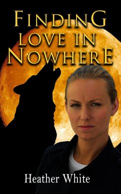 Finding Love in Nowhere (The Nowhere Prequals and Duet, #4) (eBook, ePUB) - White, Heather