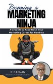 Becoming a Marketing Ninza (eBook, ePUB)