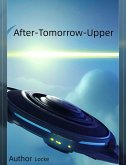After-Tomorrow-Upper (eBook, ePUB) After-Tomorrow-Upper (eBook, ePUB)