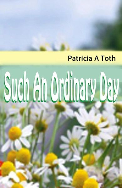 Such an Ordinary Day (eBook, ePUB) Such an Ordinary Day (eBook, ePUB)